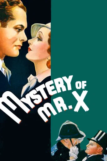 Movie poster for The Mystery of Mr. X (1934)