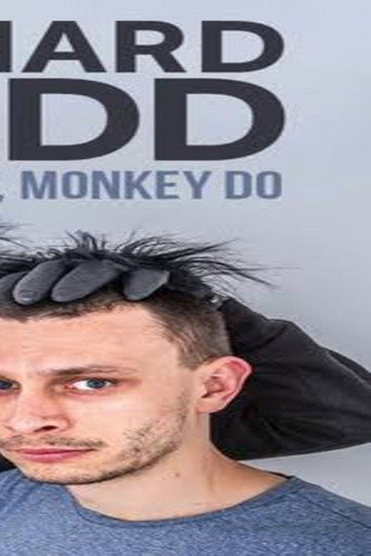 Movie poster for Richard Gadd: Monkey See, Monkey Do (2016)