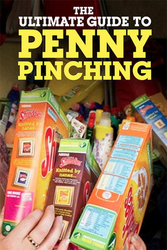 Movie poster for The Ultimate Guide to Penny Pinching (2011)