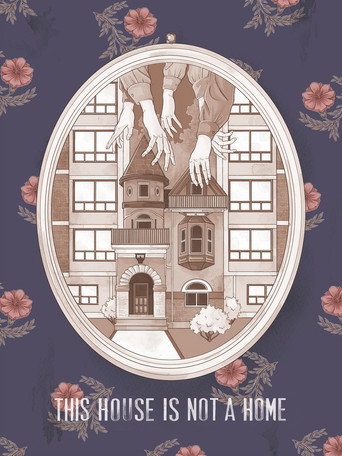 Movie poster for This House Is Not A Home (2015)