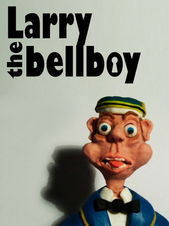 Movie poster for Larry The Bellboy (2008)