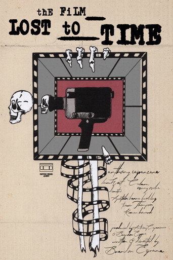 The Film Lost To Time poster