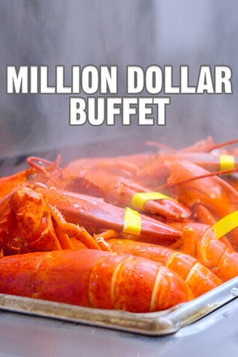 Movie poster for Million Dollar Buffet: World's Most Expensive All-You-Can-Eat Buffet (2022)