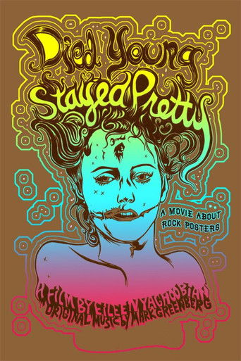 Died Young, Stayed Pretty poster