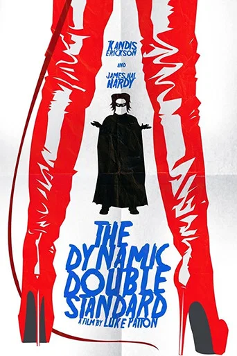 Movie poster for The Dynamic Double Standard (2015)