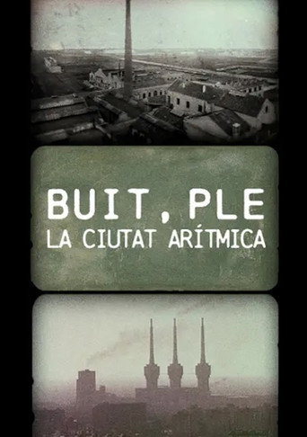 Movie poster for Buit, ple. La ciutat arítmica (2013)