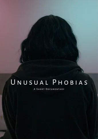 Movie poster for Unusual Phobias (2024)