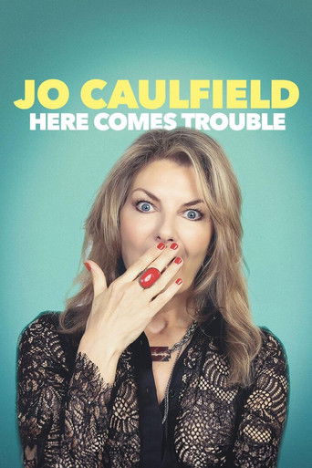 Jo Caulfield: Here Comes Trouble poster
