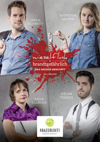 Wieselflink & Brandtgefährlich - Das große Geschäft poster