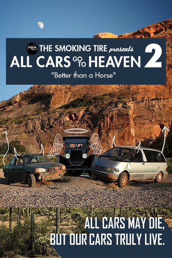 Movie poster for All Cars Go To Heaven - Volume 2: Better Than A Horse (2015)