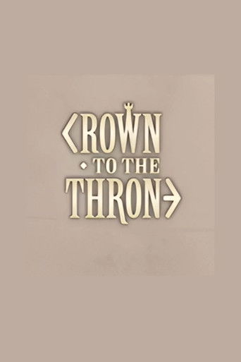 Crown to the Throne poster
