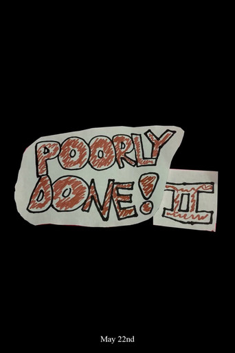 Movie poster for Poorly Done 2 (2020)