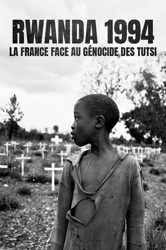 Movie poster for Rwanda 1994 - La France face au génocide des Tutsi (2024)