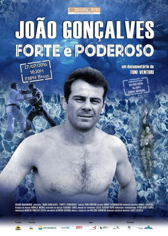Movie poster for João Gonçalves - Forte e Poderoso (2016)