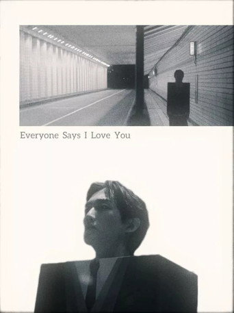 에브리원 세즈 아이 러브 유 poster