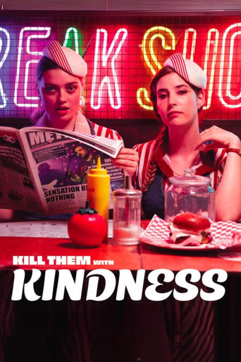 Kill Them with Kindness poster