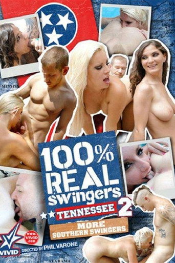 Movie poster for 100% Real Swingers: Tennessee 2 (2015)