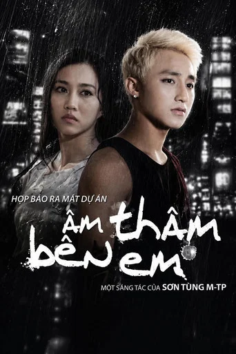 Movie poster for Âm Thầm Bên Em (2015)