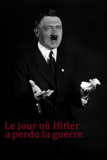 Movie poster for Le Jour où Hitler a perdu la guerre (2016)