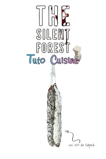 Movie poster for The Silent Forest : Tuto Cuisine (2022)