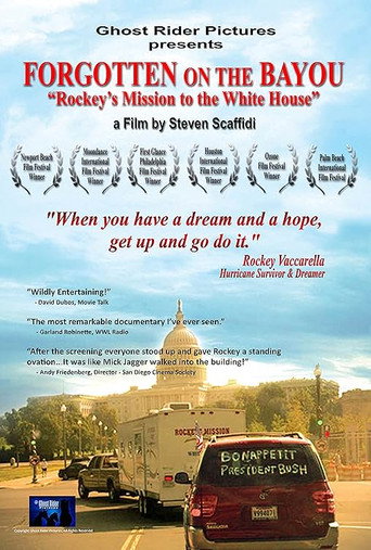 Movie poster for Forgotten on the Bayou: Rockey’s Mission to the Whitehouse (2007)