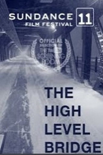 Movie poster for The High Level Bridge (2010)