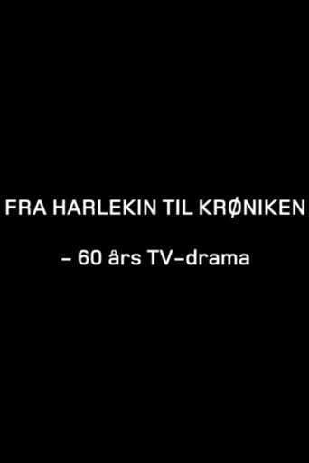 Fra "Harlekin" til "Krøniken": 60 års TV-drama poster