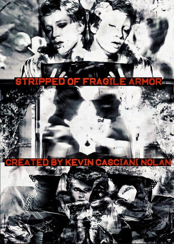 Movie poster for Stripped Of Fragile Armor (2026)