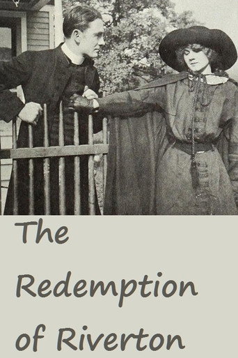 Movie poster for The Redemption of Riverton (1912)