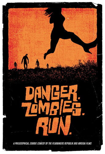 Movie poster for Danger. Zombies. Run.