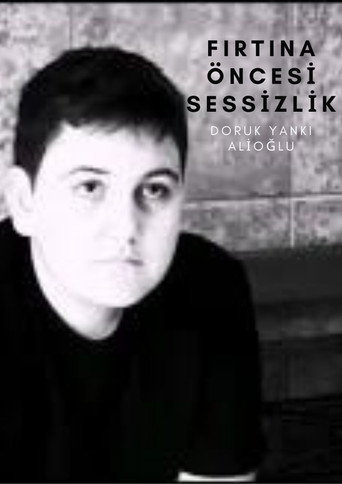 Movie poster for Fırtına Öncesi Sessizlik (2022)