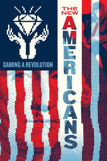 The New Americans: Gaming a Revolution poster
