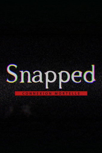 Snapped : connexion mortelle poster