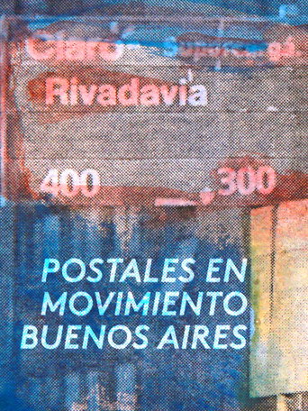 Movie poster for Postcards in movement: Buenos Aires (2012)