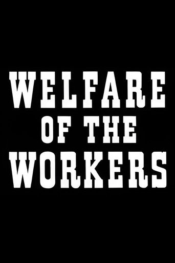 Movie poster for Welfare of the Workers (1940)