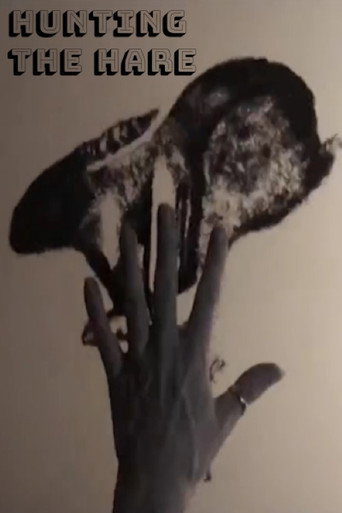 Movie poster for Hunting The Hare & Assorted Vignettes (2025)
