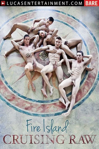 Movie poster for Fire Island Cruising Raw (2015)