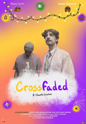 Movie poster for Crossfaded: Thesis Film (2026)