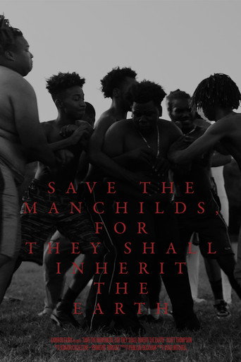 Movie poster for Save the Manchilds, for They Shall Inherit the Earth (2022)