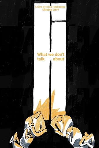 Movie poster for What We Don't Talk About (2020)