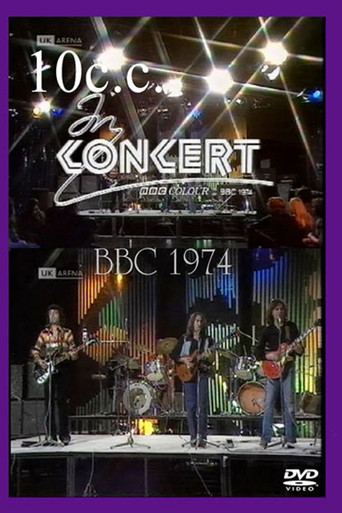 Movie poster for 10 CC In Concert - London - BBC 1974 (1974)