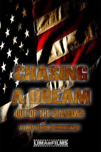 Movie poster for Chasing a Dream: Out of the Shadows (2017)