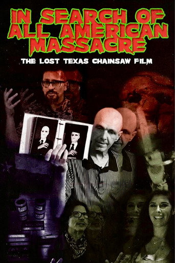 Movie poster for In Search of All American Massacre: The Lost Texas Chainsaw Film (2022)
