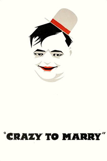 Movie poster for Crazy to Marry (1921)