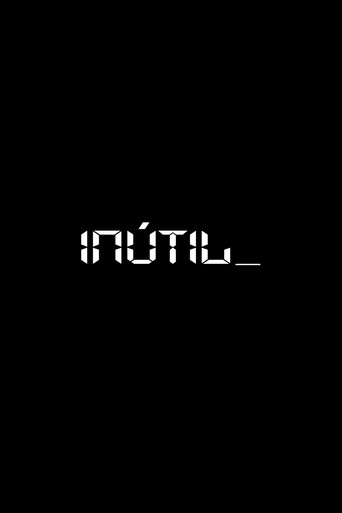 Movie poster for Inútil (2020)