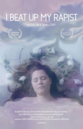 I Beat Up My Rapist poster