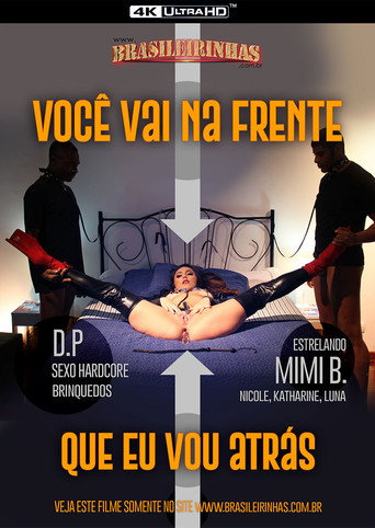 Movie poster for Você Vai na Frente que Eu Vou Atrás (2020)