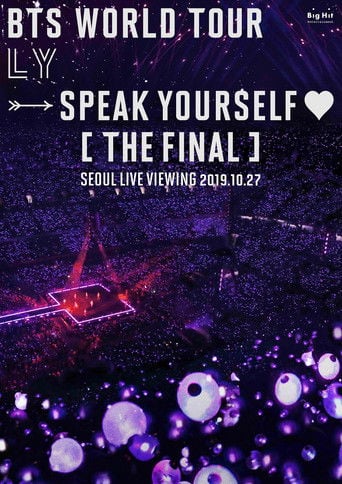 Movie poster for BTS World Tour 'Love Yourself - Speak Yourself' (The Final) Seoul Live Viewing (2019)