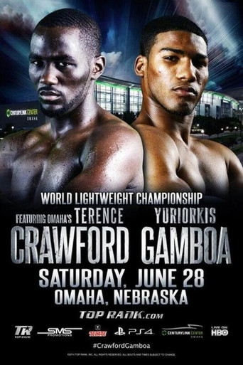 Movie poster for Terence Crawford vs. Yuriorkis Gamboa (2014)