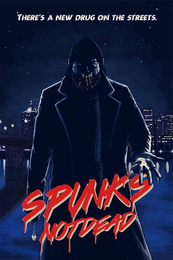 Movie poster for Spunk's Not Dead (2019)